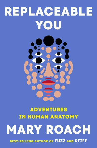 Таинственная математика, лежащая в основе бразильской подтяжки ягодиц 2 «Заменяемый ты»: приключения в анатомии человека Мэри Роуч