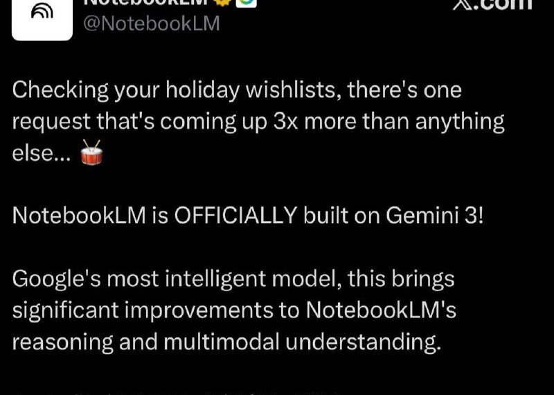 Пост о платформе NotebookLM, основанной на модели Gemini 3 от Google, для улучшения функционала.