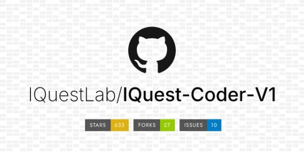 GitHub проект: IQuestLab/IQuest-Coder-V1, 633 звезды, 27 форков, 10 проблем.