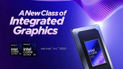 Новая интегрированная графика Intel Arc B390, процессоры Intel Core Ultra X7 и X9.