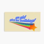 Надпись "Go girl, give us nothing" с радужной звездой на бежевом фоне.