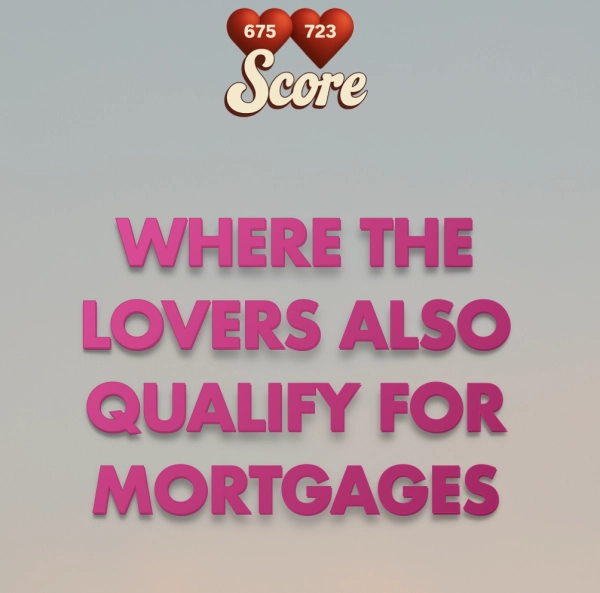 Приложение для знакомств Score, предназначенное для людей с хорошей кредитной историей, снова в строю. 11 Изображение с текстом: "Где влюбленные тоже получают ипотеку", кредитные баллы.