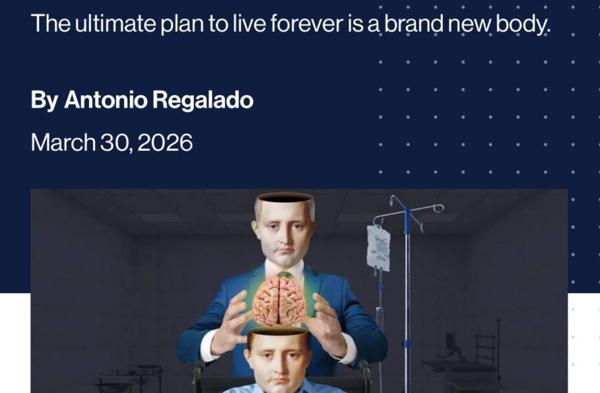 Стартап предлагает безмозглых человеческих клонов для бессмертия, статья Антонио Регаладо.