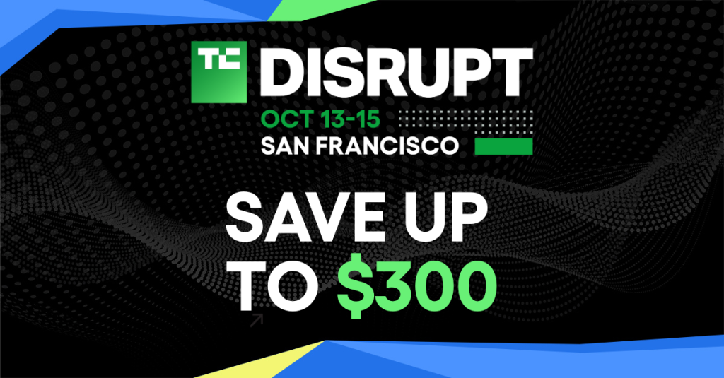 Сегодня у вас последний шанс сэкономить до 300 долларов на пропуске на TechCrunch Disrupt 2026.