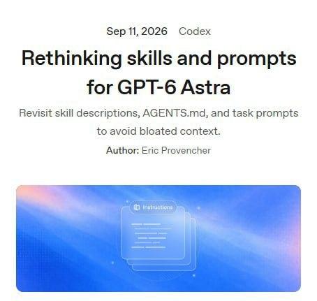 OpenAI выпустили огромный гайд по GPT-6 Astra — обычные промпты…